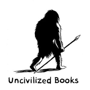Uncivilized Books