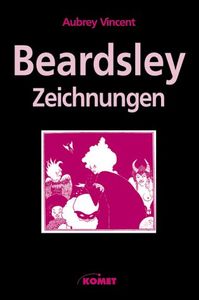 Aubrey Vincent Beardsley - Zeichnungen