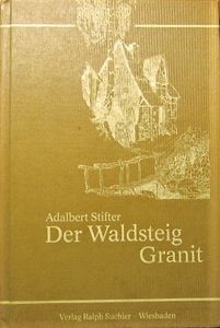 Der Waldsteig, Granit