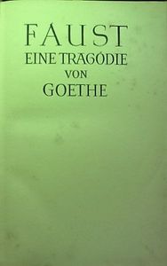 Faust, Eine Tragödie Von Goethe