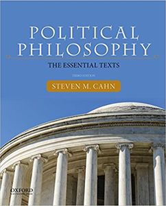 Political Philosophy: The Essential Texts