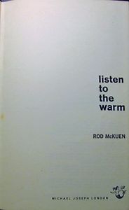 Listen To The Warm