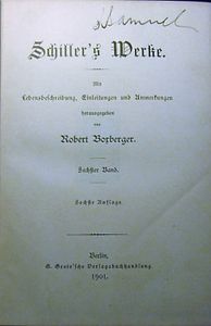 Schiller's Werke in Sechs Bänden
