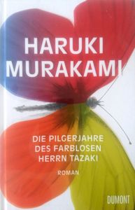 Die Pilgerjahre des farblosen Herrn Tazaki