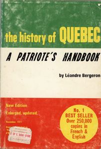 The History of Quebec: A Patriote's Handbook