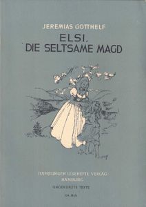 Elsi, die seltsame Magd