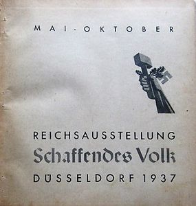 Reichsausstellung, Schaffendes Volk, Düsseldorf 1937