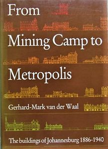 From Mining Camp To Metropolis