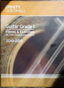 Guitar Grade 1: Pieces & Exercises for Trinity Guildhall Examinations 2010-2015