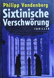 Die Sixtinische Verschwörung