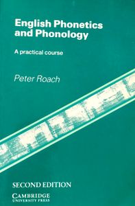 English Phonetics And Phonology: A Practical Course