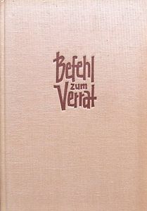 Befehl Zum Verrat