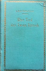 Der Tod Des Iwan Iljitsch u.a.