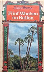 Fünf Wochen Im Ballon