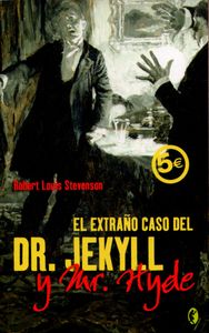 El Extraño Caso Del Dr. Jekyll y Mr. Hyde