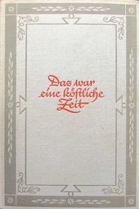 Das War Eine Köstliche Zeit