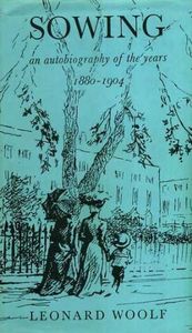 Sowing: An Autobiography Of The Years 1880-1904