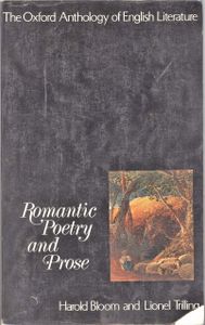 The Oxford Anthology of English Literature: Romantic Poetry and Prose
