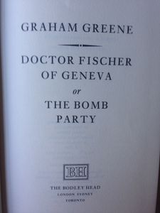 Doctor Fischer of Geneva or The Bomb Party