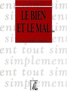 Le Bien Et Le Mal