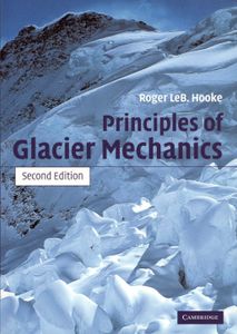 Principles of Glacier Mechanics, 2nd Edition