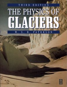 The Physics of Glaciers, 3rd Edition