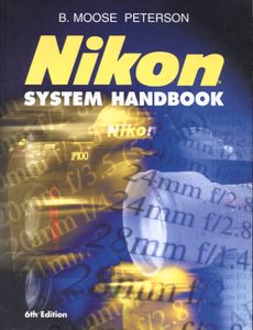 Nikon System Handbook, 6th Edition