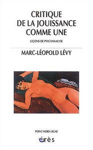 Critique De La Jouissance Comme Une - Leçons De Psychanalayse