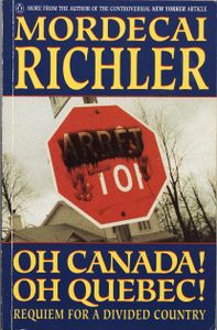 Oh Canada! Oh Quebec!
