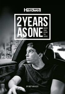 Hardwell: 2 Years as One