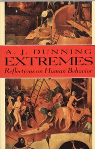 Extremes: Reflections on Human Behavior