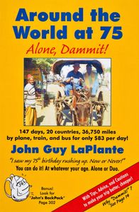 Around the World at 75 (Alone, Dammit!)