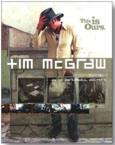 Tim McGraw and the Dancehall Doctors: This is Ours
