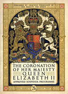 The Coronation of Her Majesty Queen Elizabeth II - Approved Souvenir Programme