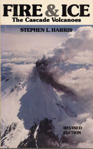 Fire & Ice: The Cascade Volcanoes