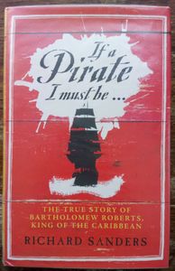 If A Pirate I Must Be...