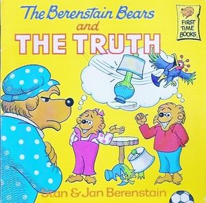 The Berenstain Bears and the Truth