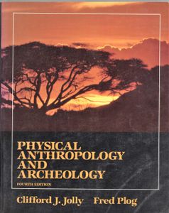 Physical Anthropology and Archeology: Fourth Edition