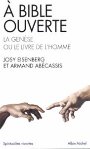 A Bible Ouverte - La Genèse Ou Le Livre De L'homme