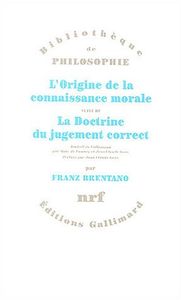 L'origine De La Connaissance Morale (Suivi De La Doctrine Du Jugement Correct)