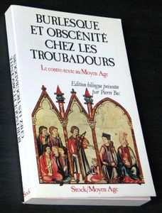 Burlesque Et Obscénité Chez Les Troubadours