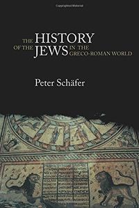 The History of the Jews in the Greco-Roman World