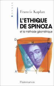 L'Ethique De Spinoza Et La Méthode Géométrique