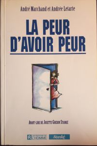 La Peur D'avoir Peur