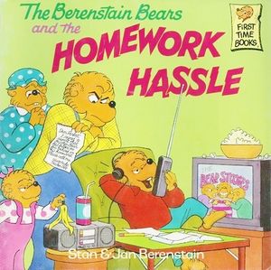 The Berenstain Bears and the Homework Hassle