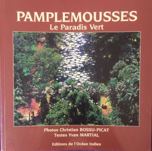 Pamplemousses : Le Paradis Vert