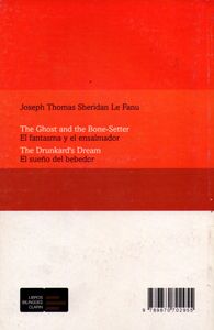 The Ghost And The Bone-Setter / El Fantasma Y El Embalsamador & The Drunkard's Dream / El Sueño Del Bebedor