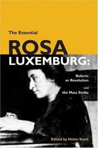 Reform Or Revolution and The Mass Strike