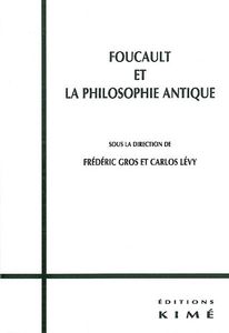 Foucault Et La Philosophie Antique