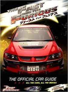The Fast and the Furious: The Official Car Guide